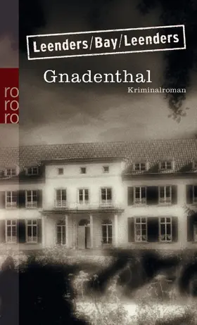 Leenders / Bay |  Gnadenthal | Buch |  Sack Fachmedien