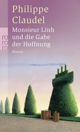 Claudel |  Monsieur Linh und die Gabe der Hoffnung | Buch |  Sack Fachmedien