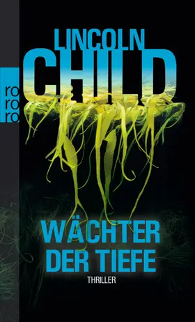 Child |  Wächter der Tiefe | Buch |  Sack Fachmedien