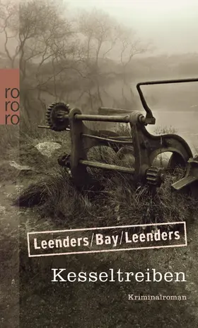 Bay / Leenders |  Kesseltreiben | Buch |  Sack Fachmedien