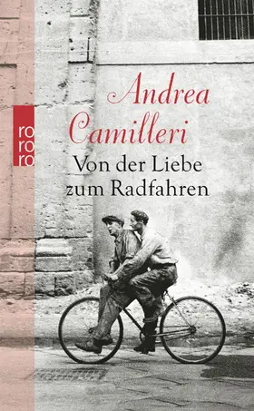 Camilleri |  Von der Liebe zum Radfahren | Buch |  Sack Fachmedien