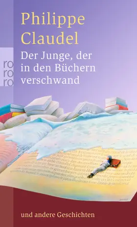 Claudel |  Der Junge, der in den Büchern verschwand | Buch |  Sack Fachmedien