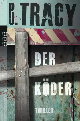 Tracy |  Der Köder | Buch |  Sack Fachmedien