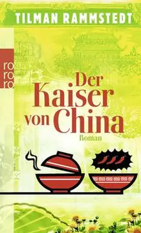 Rammstedt |  Der Kaiser von China | Buch |  Sack Fachmedien