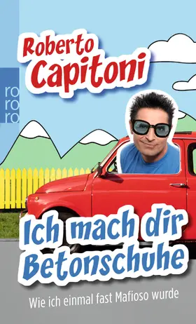 Capitoni |  Ich mach dir Betonschuhe | Buch |  Sack Fachmedien