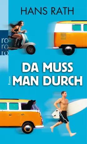 Rath |  Da muss man durch | Buch |  Sack Fachmedien