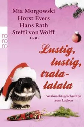 Morgowski / Redies / Evers |  Lustig, lustig, tralalalala | Buch |  Sack Fachmedien