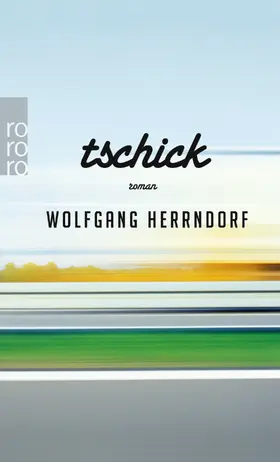 Herrndorf | Tschick | Buch | 978-3-499-25635-6 | www2.sack.de
