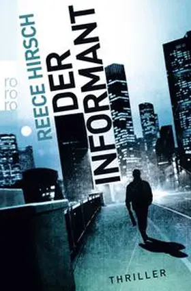Hirsch |  Der Informant | Buch |  Sack Fachmedien