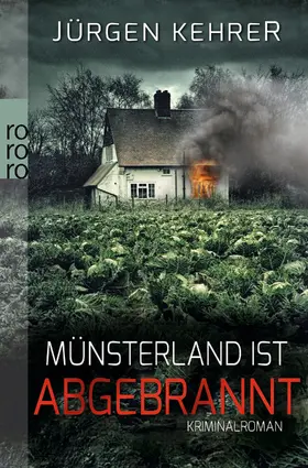 Kehrer |  Münsterland ist abgebrannt | Buch |  Sack Fachmedien