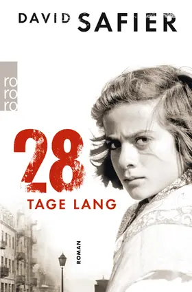 Safier | 28 Tage lang | Buch | 978-3-499-26663-8 | www2.sack.de