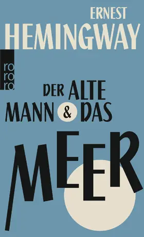 Hemingway |  Der alte Mann und das Meer | Buch |  Sack Fachmedien