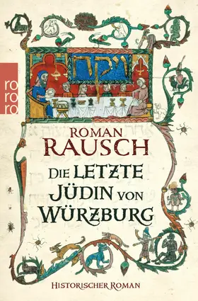 Rausch |  Die letzte Jüdin von Würzburg | Buch |  Sack Fachmedien