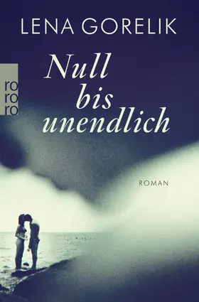 Gorelik |  Null bis unendlich | Buch |  Sack Fachmedien