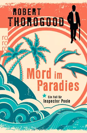 Thorogood |  Mord im Paradies | Buch |  Sack Fachmedien
