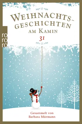 Mürmann |  Weihnachtsgeschichten am Kamin 31 | Buch |  Sack Fachmedien