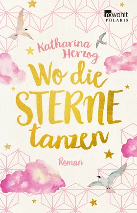 Herzog | Wo die Sterne tanzen | Buch | 978-3-499-27529-6 | www2.sack.de