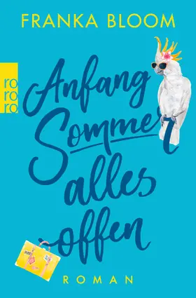 Bloom |  Anfang Sommer - alles offen | Buch |  Sack Fachmedien
