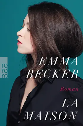 Becker | La Maison | Buch | 978-3-499-27679-8 | sack.de