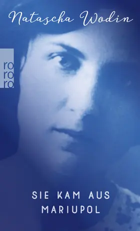 Wodin |  Sie kam aus Mariupol | Buch |  Sack Fachmedien