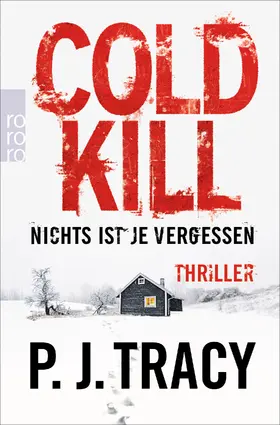 Tracy |  Cold Kill. Nichts ist je vergessen | Buch |  Sack Fachmedien