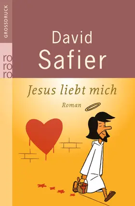 Safier | Jesus liebt mich | Buch | 978-3-499-33284-5 | www2.sack.de