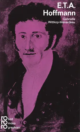 Wittkop-Ménardeau | E. T. A. Hoffmann | Buch | 978-3-499-50113-5 | www2.sack.de