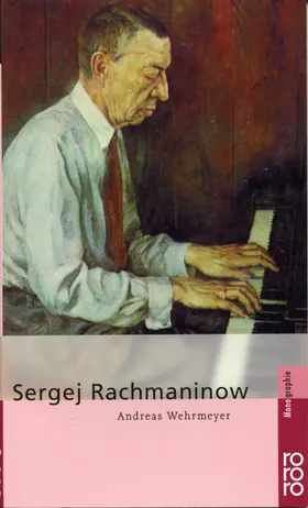 Wehrmeyer |  Sergej Rachmaninow | Buch |  Sack Fachmedien