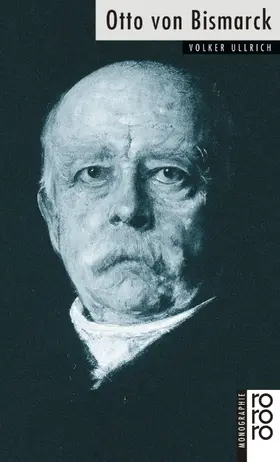 Ullrich | Otto von Bismarck | Buch | 978-3-499-50602-4 | www2.sack.de