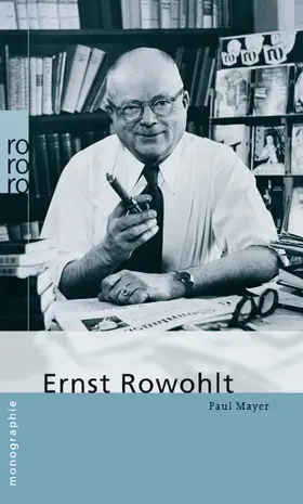 Mayer |  Ernst Rowohlt | Buch |  Sack Fachmedien
