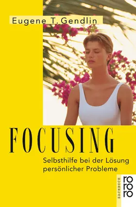 Gendlin |  Focusing | Buch |  Sack Fachmedien