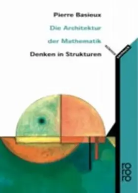 Basieux |  Die Architektur der Mathematik | Buch |  Sack Fachmedien