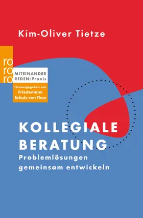 Schulz von Thun / Tietze |  Kollegiale Beratung | Buch |  Sack Fachmedien