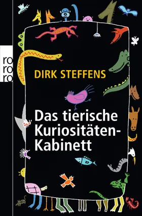 Steffens |  Das tierische Kuriositätenkabinett | Buch |  Sack Fachmedien