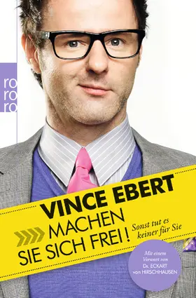 Ebert | Machen Sie sich frei! | Buch | 978-3-499-62651-7 | www2.sack.de