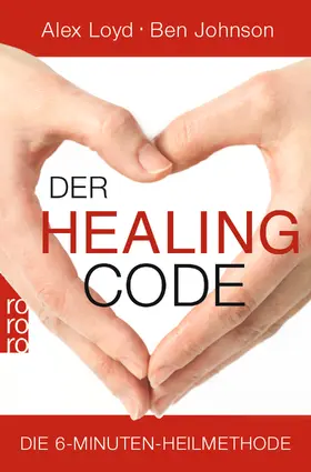 Loyd / Johnson |  Der Healing Code | Buch |  Sack Fachmedien
