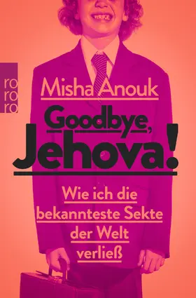 Anouk |  Goodbye, Jehova! | Buch |  Sack Fachmedien