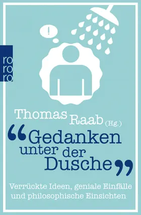 Raab |  Gedanken unter der Dusche | Buch |  Sack Fachmedien