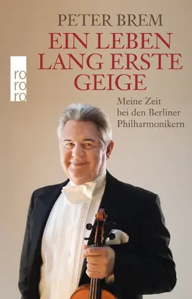 Brem |  Ein Leben lang erste Geige | Buch |  Sack Fachmedien