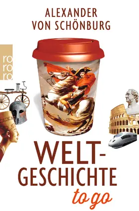Schönburg |  Weltgeschichte to go | Buch |  Sack Fachmedien