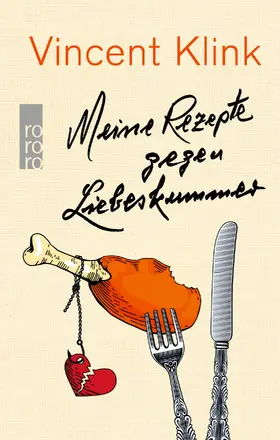 Klink |  Meine Rezepte gegen Liebeskummer | Buch |  Sack Fachmedien