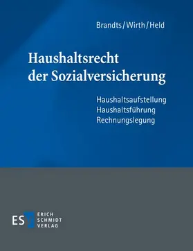Brandts / Wirth / Held |  Haushaltsrecht der Sozialversicherung | Loseblattwerk |  Sack Fachmedien