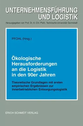 Pfohl |  Ökologische Herausforderungen an die Logistik in den 90er Jahren | Buch |  Sack Fachmedien