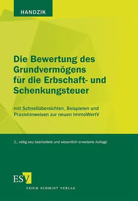 Handzik |  Die Bewertung des Grundvermögens für die Erbschaft- und Schenkungsteuer | Buch |  Sack Fachmedien