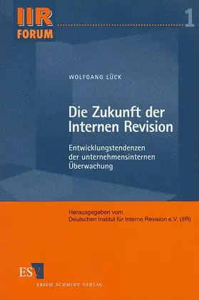 Lück |  Die Zukunft der Internen Revision | Buch |  Sack Fachmedien