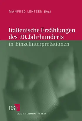 Lentzen |  Italienische Erzählungen des 20. Jahrhunderts in Einzelinterpretationen | Buch |  Sack Fachmedien