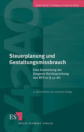 Rose / Glorius-Rose |  Steuerplanung und Gestaltungsmissbrauch | Buch |  Sack Fachmedien