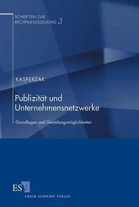 Kasperzak |  Publizität und Unternehmensnetzwerke | Buch |  Sack Fachmedien