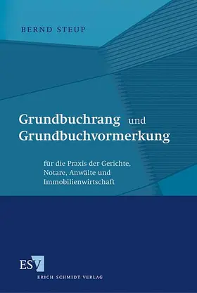 Steup |  Grundbuchrang und Grundbuchvormerkung | Buch |  Sack Fachmedien