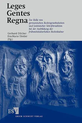 Dilcher / Distler |  Leges - Gentes - Regna | Buch |  Sack Fachmedien